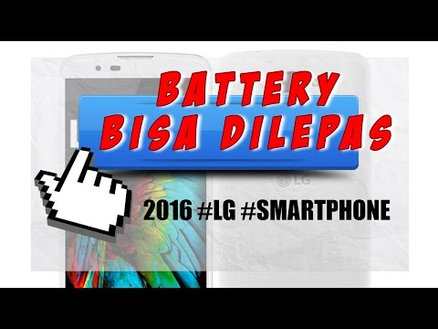 LG Review Indonesia | 12 Smartphone LG ini Status Battery Bisa Dilepas 2016