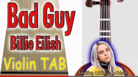 Bad Guy - Billie Eilish - Violin - Play Along Tab Tutorial