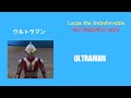 Lucas the Unbelievable Retrospectives: ULTRAMAN