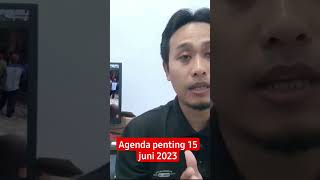 agenda penting 15 juni 2023#shorts