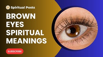 Spiritual Meaning of Brown Eyes | Symbolism, Myths, and Facts Explained! #eyecolor
