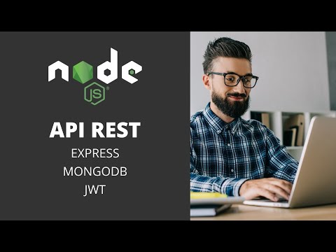 API REST: Node.js (ES6) + Express + MongoDB + JWT (Refresh Token) [Curso actualizado 2022]