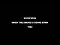 Scorpions - When the smoke is going down Lyrics