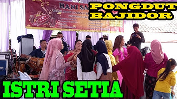 ISTRI SETIA || PONGDUT BAJIDOR || CINEUR GDOR FEAT FENY KIRANA || HANI SALON