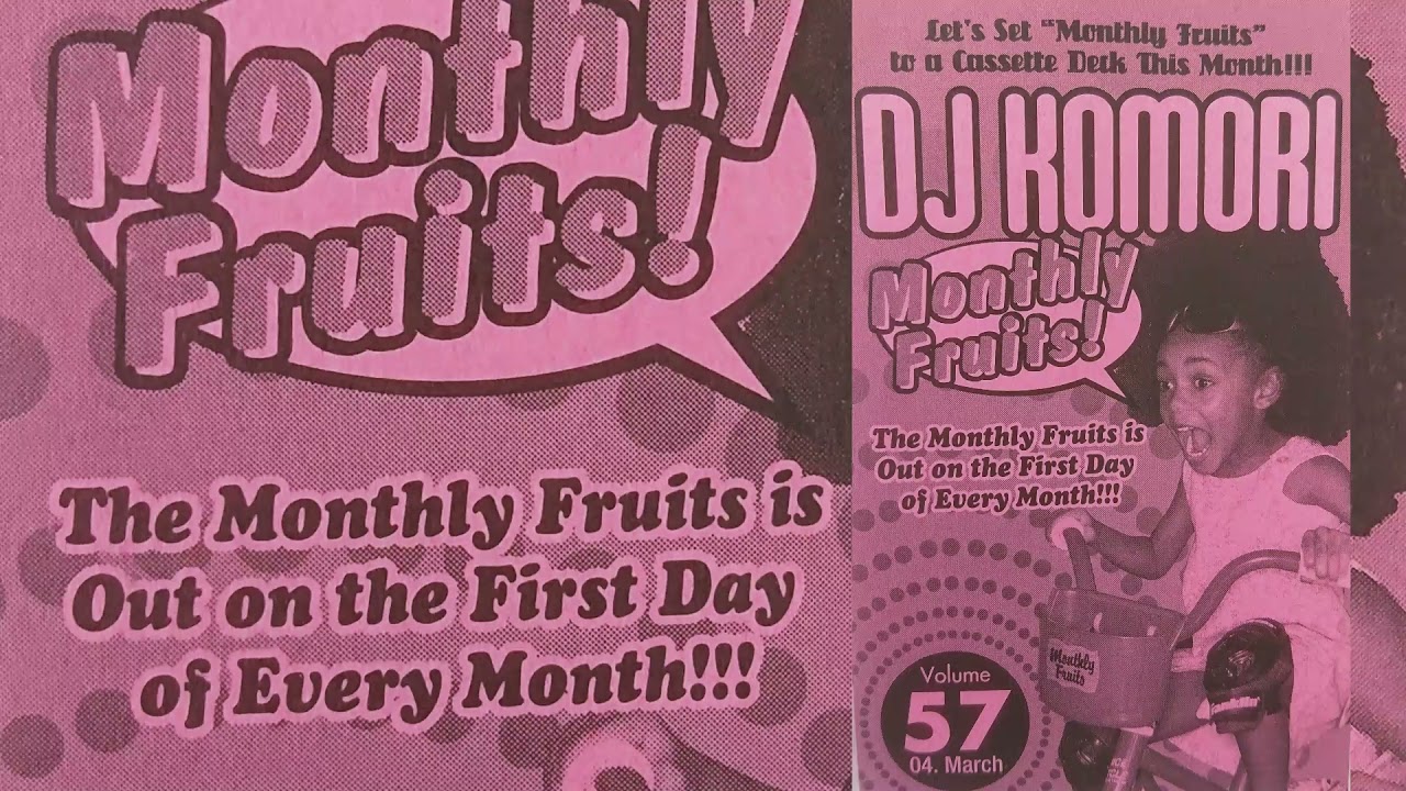DJ KOMORI - Monthly Fruits vol.57 (04.March) [SIDE A] - YouTube