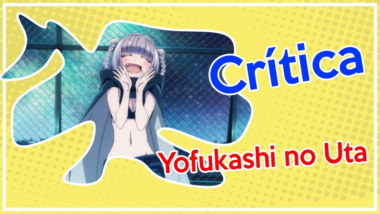 Yofukashi no Uta (Call of the Night) - Critica 