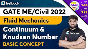 2:00 PM- GATE Fluid Mechanics Classes 2022 | Continuum and Knudsen Number | GATE Civil