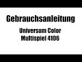 Gebrauchsanleitung bedienungsanleitung manual universum color multispiel 4106 ay38500