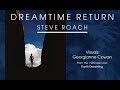 Steve roach  dreamtime return earth dreaming  complete edition