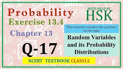 probability ex13#4 q17 class 12 maths ncert textbook solution