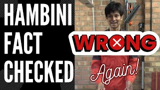 Hambini Fact Checked! Follow up to“Hambini Was Wrong.”