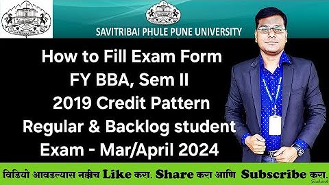 Sppu - FY BBA, Sem II - Regular & Backlog student - How to Fill Exam Form? परीक्षा फॉर्म कसा भरावा?