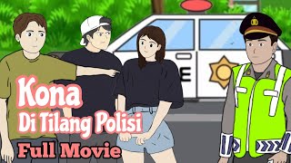 Kona Di Tilang Polisi - Full Movie || Drama Animasi