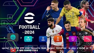 eFootball PES 2024 PPSSPP Android Offline Update New Kits 24/25 & Latest Full Transfers HD Graphics