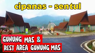 SUASANA GUNUNG MAS DAN REST AREA GUNUNG MAS OK BANGET