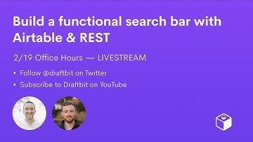Build a Functional Search Bar with Airtable & REST (Draftbit Office Hours - LIVESTREAM)