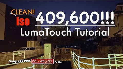 LumaTouch | Tutorial | Reduce Noise | a7s Slog-2