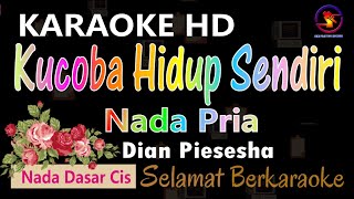 Download Lagu Karaoke Kucoba Hidup Sendiri - Dian Piesesha (Ver. EPR) || nada dasar pria Cis || HD. MP3