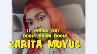 Zarita - Le coeur bat Boom Boom (Song Officiel)