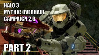 Halo 3 Mythic Overhaul Campaign 2.0 Gameplay Part 2 | Crows Nest | No Commentary