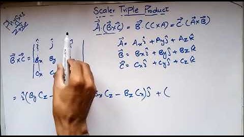Scaler Triple Product | Physics | Prove That A.(B×C)=B.(C×A)=C.(A×B)