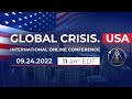 Global Crisis. USA | International Online Conference, September 24, 2022