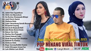 Lagu Minang Terbaru 2025 Terpopuler  Lagu Minang Terbaik Sepanjang Masa  Top Hits Bikin Baper