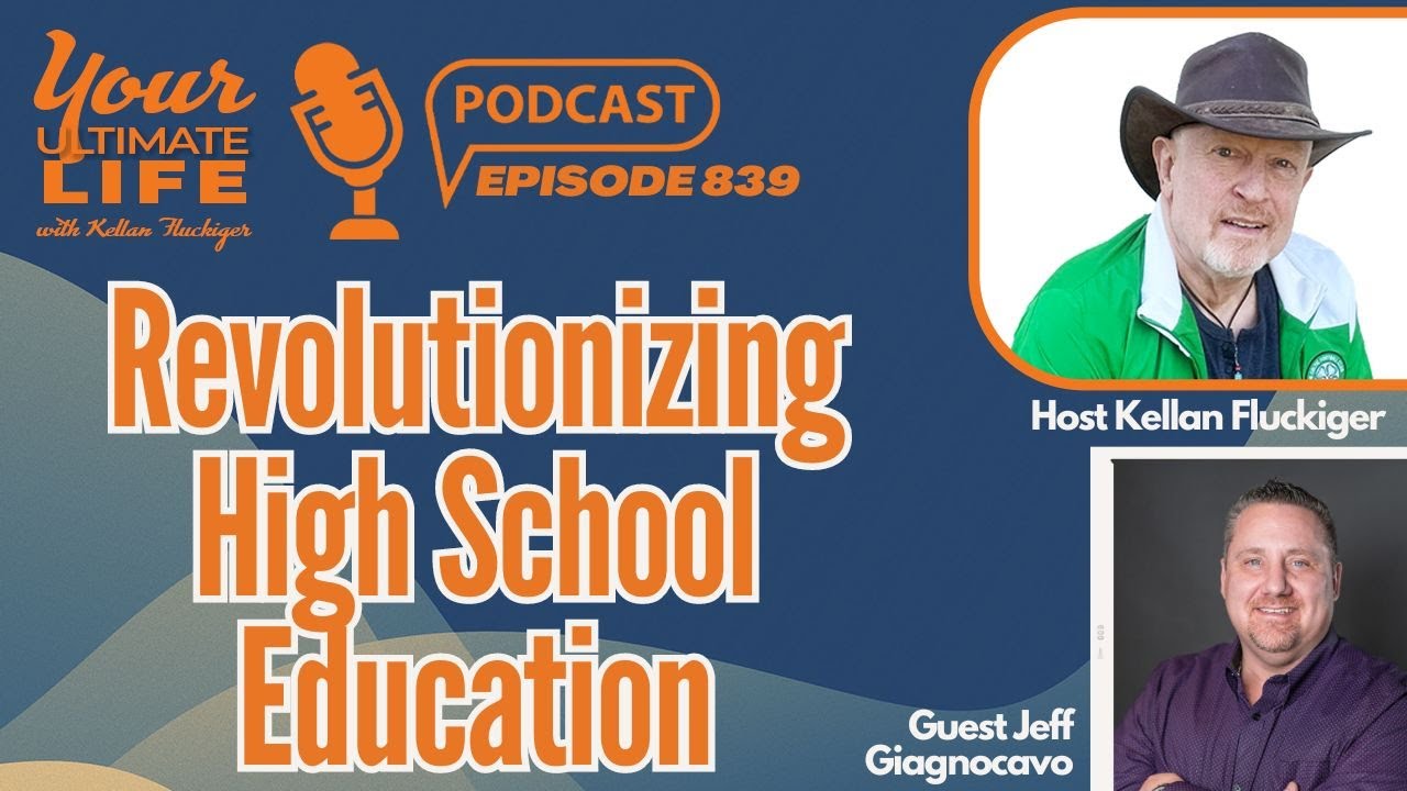 Revolutionizing High School Education: Empowering the Next Generation for Success Podcast
