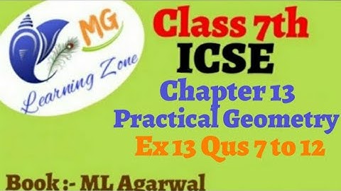 Class 7th ICSE Math Ch 13 Practical Geometry Ex 13