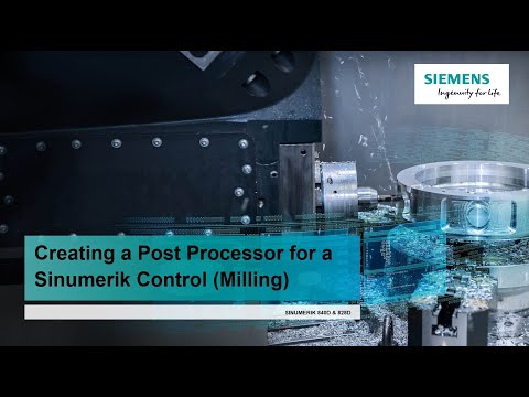 Creating a Post Processor for the Sinumerik CNC - Milling