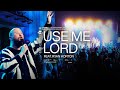 Use Me Lord — VOUS Worship ft. Ryan Horton