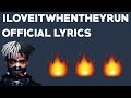 XXXTENTACION - ILOVEITWHENTHEYRUN (feat. Yung Bans & Ski Mask The Slump God) [OFFICIAL LYRICS]