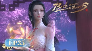 🌟ENG SUB | Battle Through the Heavens EP 35 | Yuewen Animation