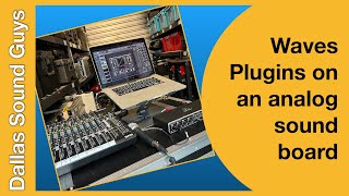Waves Plugins On A Basic Analog Sound Board? Its Superrack