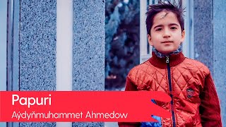 Aydynmuhammet Ahmedow - Papuri | 2021