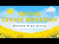 Spring Iconic Notation Rhythm Play Along