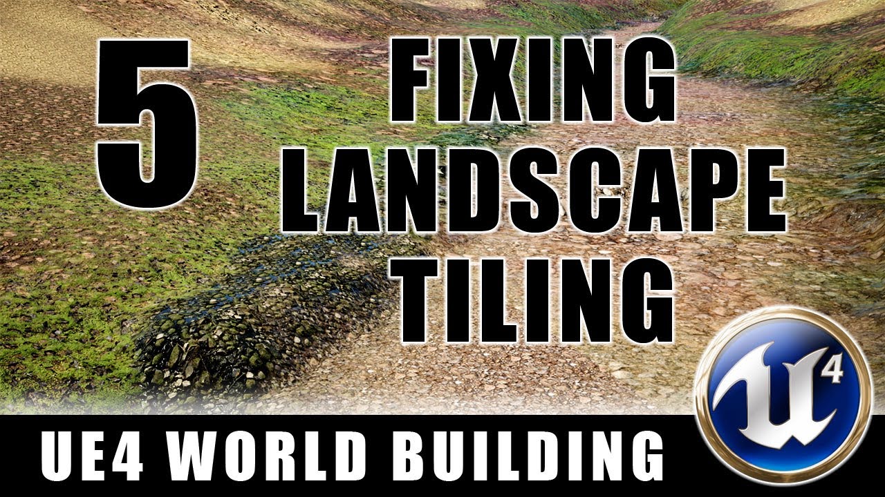 Download Fixing Landscape Tiling - Building Worlds In Unreal - Episode 5