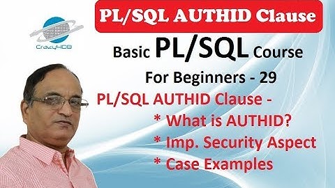 Authid in Oracle - Definers rights in Oracle - Invoker rights in PL SQL - Authid in PL SQL