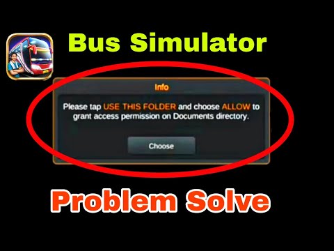 Bus Simulator Indonesia Fix Please choose the document folder Problem Solve