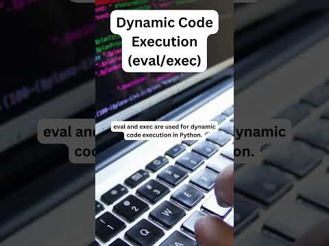 Dynamic Code Execution