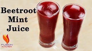 Beetroot Mint Juice | Mint & Beetroot Juice | Juice | Beetroot Mint Juice Recipe By Fusion Kitchen