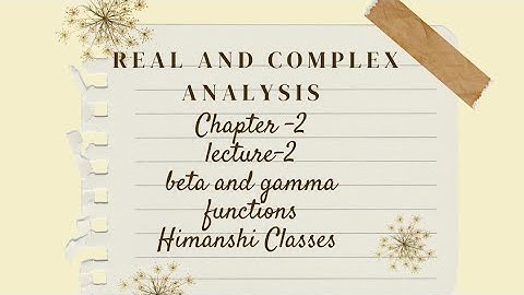 Real and complex analysis|Beta and gamma functions|lecture-2|Another form of beta function|ch-2|kuk