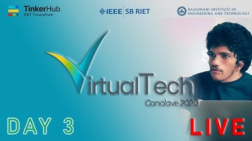Virtual Tech Conclave 2020 Day 3 | Gopikrishnan Sasikumar | TinkerHub RIET