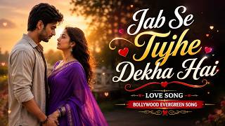 Download lagu Jab Se Tujhe Dekha Hai ❤️ Love Song | Bollywood Evergreen Song | Romantic Hindi Song 2026