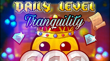 Daily Level #8 .- Tranquility 3 Coins | Geometry Dash World | themisteriosoS