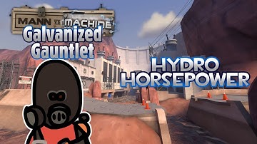 TF2 MvM: Operation Galvanized Gauntlet - Hydro Horsepower (Advanced)