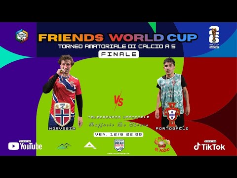 Video FINALE TORNEI FRIENDS MONDIALI NORVEGIA VS PORTOGALLO