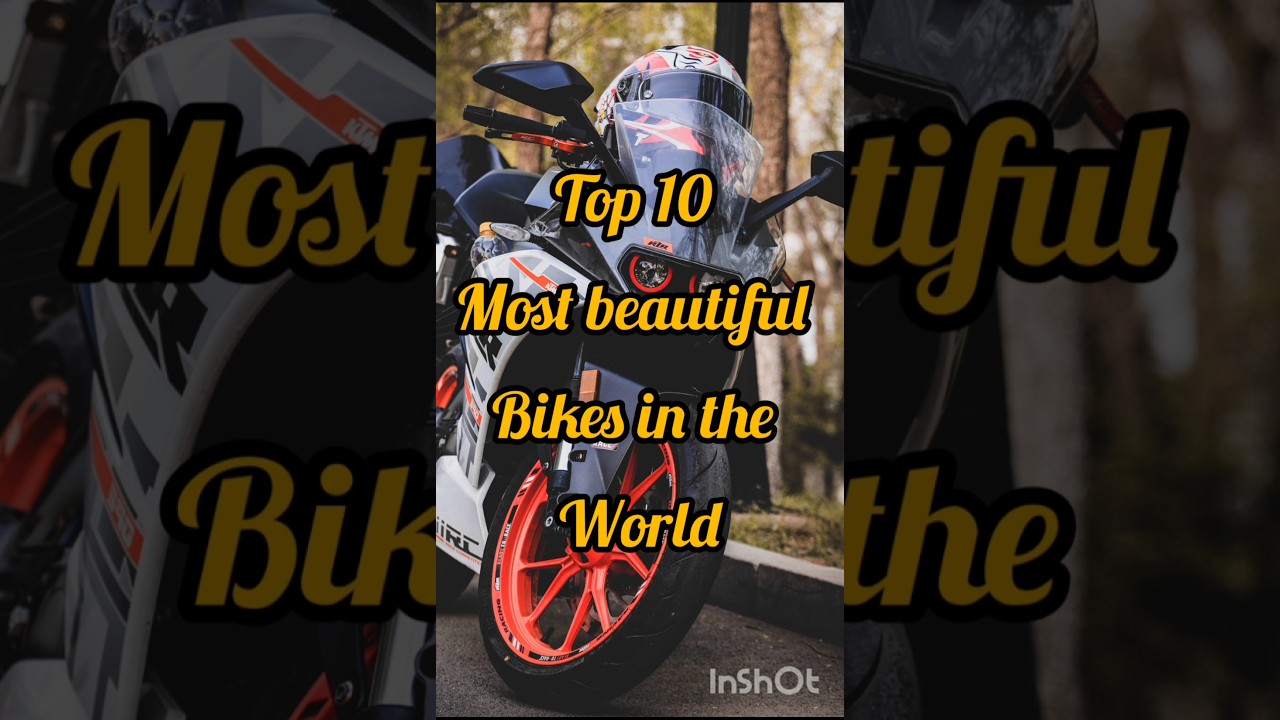 Top 10 most beautiful bikes in the world 