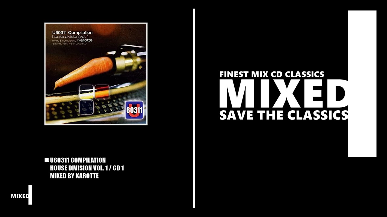 House Division Vol. 1 / CD 1 / Mixed by Karotte (CD 2002) - YouTube