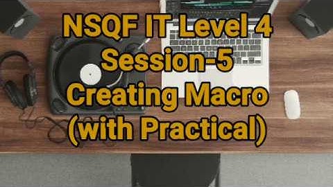 NSQF  IT LEVEL 4 UNIT 2 SESSION 5
